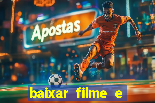 baixar filme e series mp4